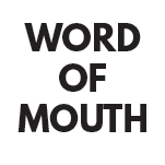 Word of mouth